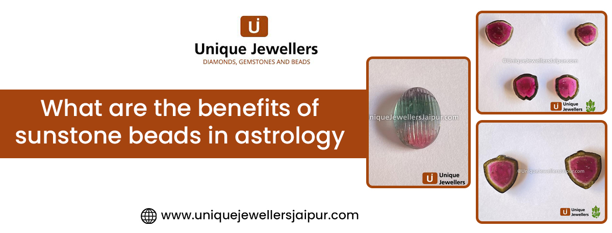 What Are The Benefits Of Sunstone Beads In Astrology?